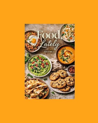 Cover image for Food, Lately! v.1