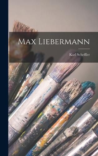 Cover image for Max Liebermann