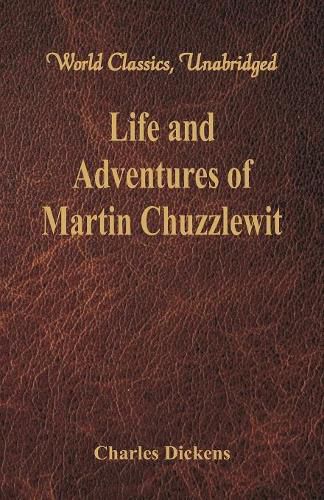 Cover image for Life And Adventures Of Martin Chuzzlewit