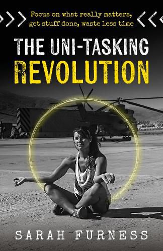 Cover image for The Uni-tasking Revolution