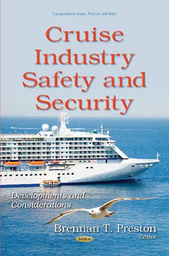 Cover image for Cruise Industry Safety & Security: Developments & Considerations