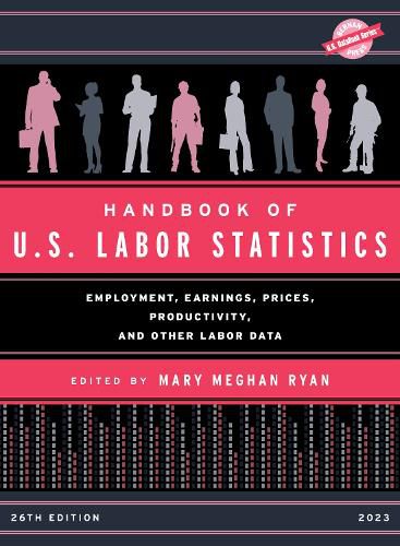 Handbook of U.S. Labor Statistics 2023