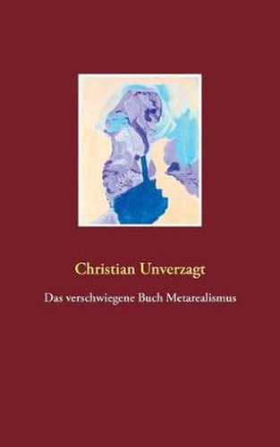 Cover image for Das verschwiegene Buch Metarealismus