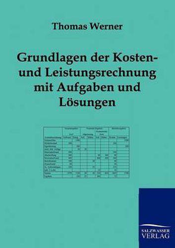 Cover image for Grundlagen der Kosten- und Leistungsrechnung mit Aufgaben und Loesungen