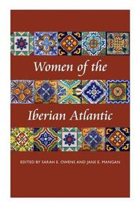 Cover image for Women of the Iberian Atlantic
