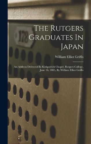Cover image for The Rutgers Graduates In Japan