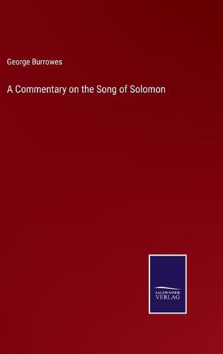 A Commentary on the Song of Solomon