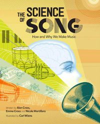 Cover image for The Science Of Song: How and Why We Make Music