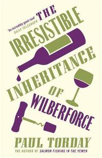 Cover image for The Irresistible Inheritance Of Wilberforce