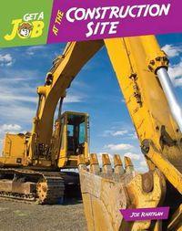 Cover image for Get a Job at the Construction Site