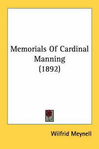 Cover image for Memorials of Cardinal Manning (1892)
