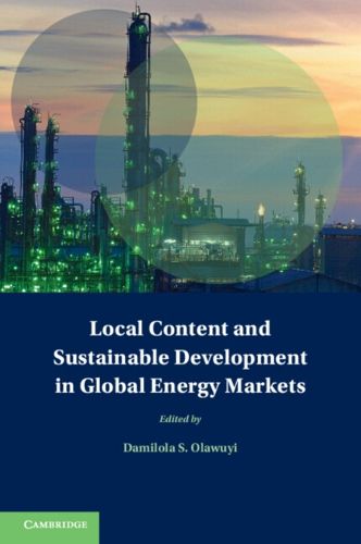 Cover image for Local Content and Sustainable Development in Global Energy Markets