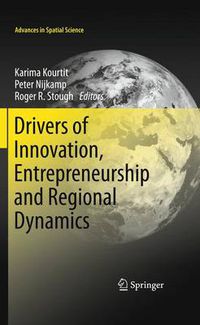 Cover image for Drivers of Innovation, Entrepreneurship and Regional Dynamics