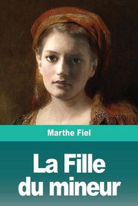 Cover image for La Fille du mineur