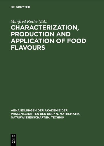 Cover image for Characterization, production and application of food flavours