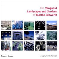 Cover image for Vanguard Landscapes and Gardens of Martha Schwartz