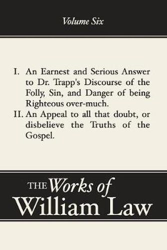 Cover image for An Earnest and Serious Answer to Dr. Trapp's Discourse; An Appeal to All Who Doubt the Truths of the Gospel, Volume 6