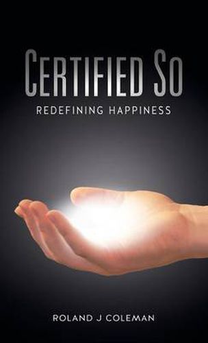 Cover image for Certified So: Redefining Happiness