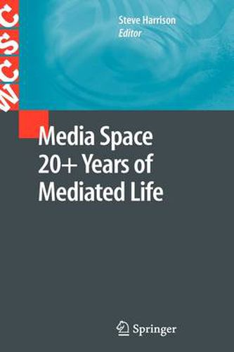 Cover image for Media Space 20+ Years of Mediated Life