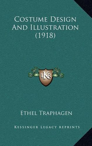 Cover image for Costume Design and Illustration (1918)