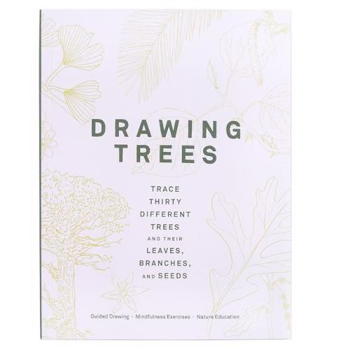 Cover image for Drawing Trees: Trace Thirty Different Trees and Their Leaves, Branches, and Seeds