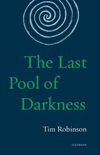 Cover image for The Last Pool of Darkness: The Connemara Trilogy