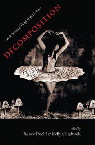 Cover image for Decomposition: An Anthology of Fungi-Inspired Poems