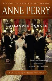 Cover image for Callander Square: A Charlotte and Thomas Pitt Novel