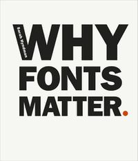 Cover image for Why Fonts Matter