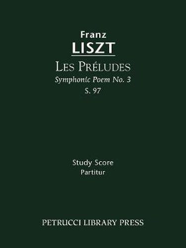 Cover image for Les Preludes, S.97: Study score