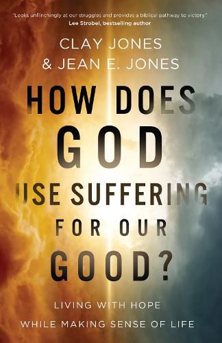Cover image for How Does God Use Suffering for Our Good?