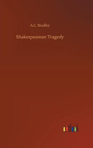 Cover image for Shakespearean Tragedy