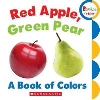 Cover image for Red Apple, Green Pear: A Book of Colors (Rookie Toddler)