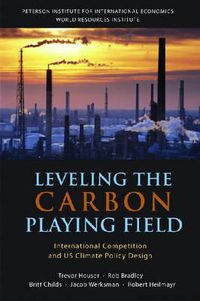 Cover image for Leveling the Carbon Playing Field - International Competition and US Climate Policy Design