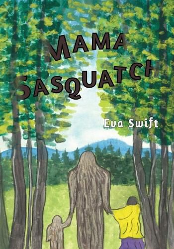 Cover image for Mama Sasquatch