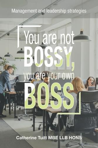 Cover image for You Are Not Bossy, You Are Your Own Boss