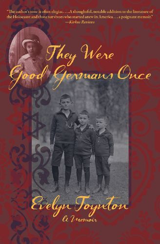 Cover image for They Were Good Germans Once: A Memoir