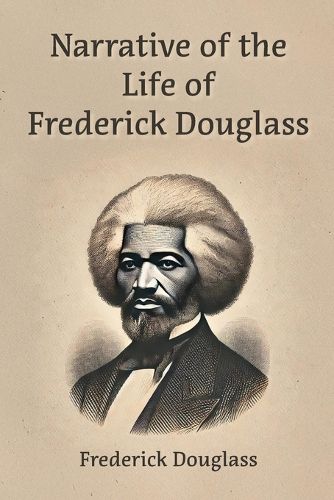 Cover image for Narrative of the Life of Frederick Douglass