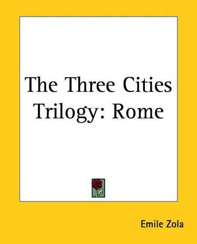 Cover image for The Three Cities Trilogy: Rome