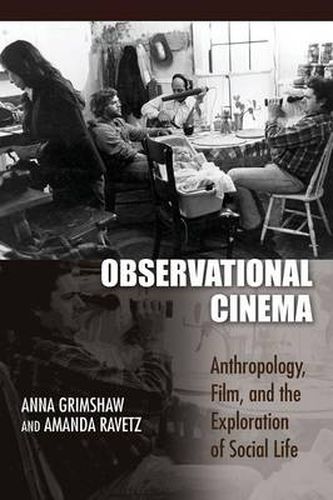 Cover image for Observational Cinema: Anthropology, Film, and the Exploration of Social Life