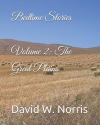 Cover image for Bedtime Stories: Volume 2: The Great Plains
