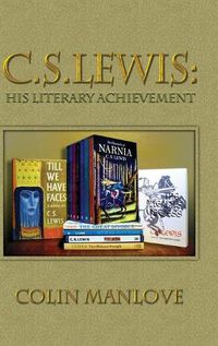 Cover image for C. S. Lewis: His Literary Achievement
