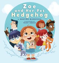 Cover image for Zoe and Her Pet Hedgehog