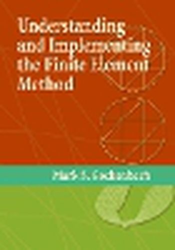 Cover image for Understanding and Implementing the Finite Element Method