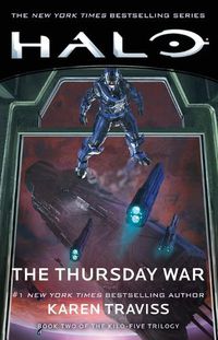 Cover image for Halo: The Thursday War: Book Two of the Kilo-Five Trilogyvolume 12