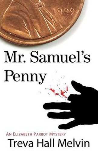 Cover image for Mr. Samuel's Penny: An Elizabeth Parrot Landers Mystery