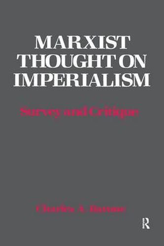 Cover image for Marxist Thought on Imperialism: Survey and Critique