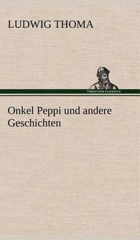 Cover image for Onkel Peppi Und Andere Geschichten