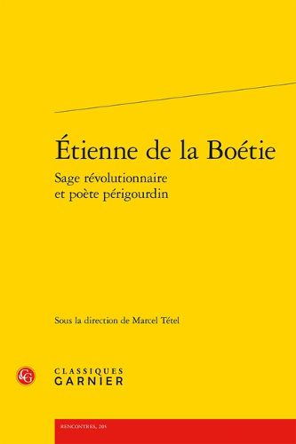 Cover image for Etienne de la Boetie Sage Revolutionnaire Et Poete Perigourdin