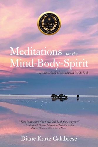 Meditations for the Mind-Body-Spirit: Audio Book Link Included-